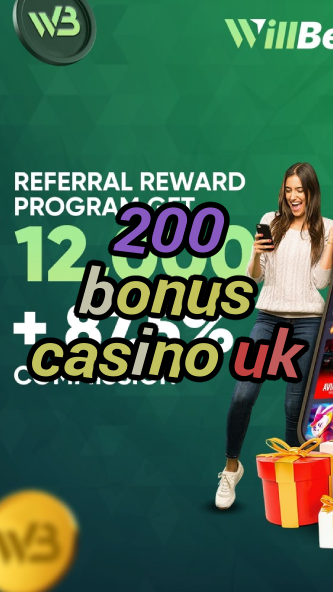 200 bonus casino uk-igamblinglist.com